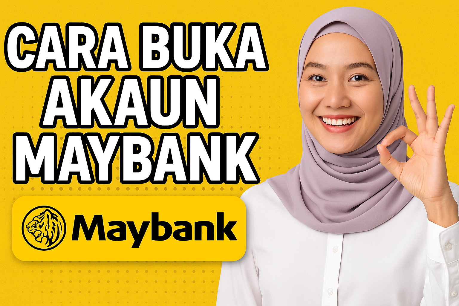 cara buka akaun maybank