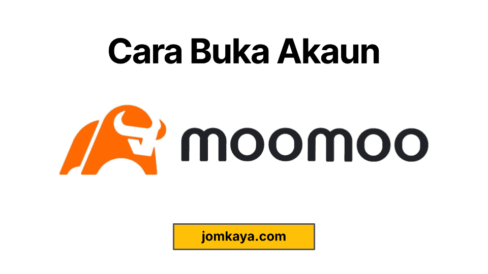 cara buka akaun moomoo