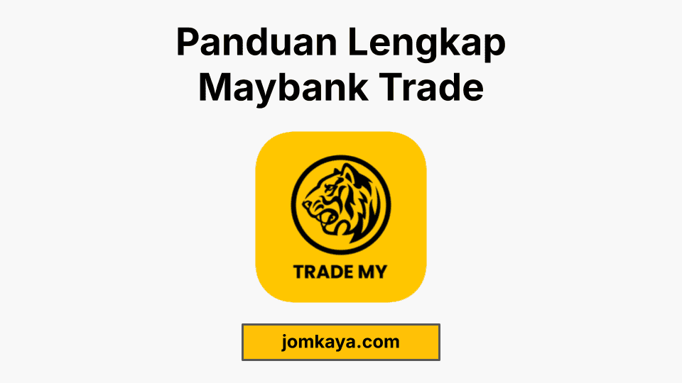 maybank trade panduan, kelebihan, login account